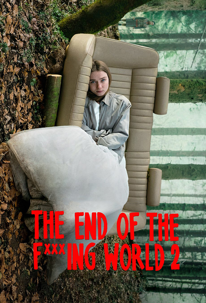 The End of the Fing World - Season 2 [213325] (A1572908890) [[TV Shows]] --Plex--